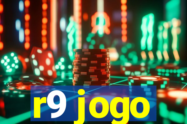 r9 jogo